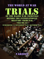 Trial_of_the_Major_War_Criminals_Before_the_International_Military_Tribunal__Vol__03__Nuremburg_14_N