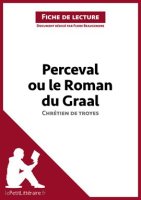 Perceval_ou_le_Roman_du_Graal_de_Chr__tien_de_Troyes__Fiche_de_lecture_