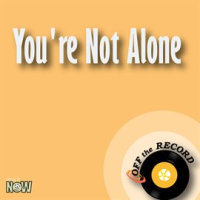 You_re_Not_Alone_-_Single