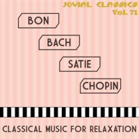 Jovial_Classics__Vol__71__Bach__Bon__Chopin___Satie