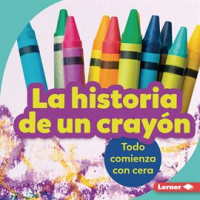 La_historia_de_un_cray__n__The_Story_of_a_Crayon_