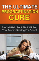 The_Ultimate_Procrastination_Cure