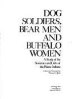 Dog_soldiers__bear_men_and_buffalo_women