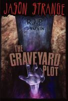 The graveyard plot