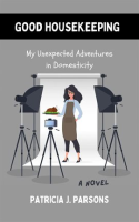 Good_Housekeeping__My_Unexpected_Adventures_in_Domesticity