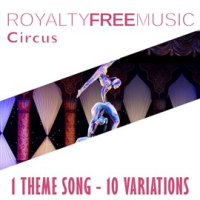 Royalty_Free_Music__Circus__1_Theme_Song_-_10_Variations_
