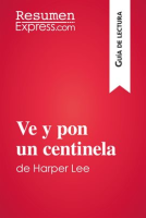 Ve_y_pon_un_centinela_de_Harper_Lee__Gu__a_de_lectura_