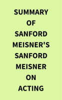 Summary_of_Sanford_Meisner_s_Sanford_Meisner_on_Acting