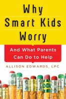 Why smart kids worry