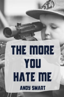 The_More_You_Hate_Me