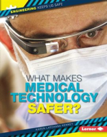 What_Makes_Medical_Technology_Safer_