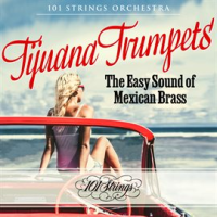 Tijuana_Trumpets__The_Easy_Sound_of_Mexican_Brass