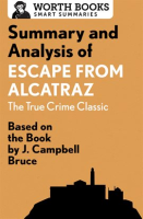 Summary_and_Analysis_of_Escape_from_Alcatraz__The_True_Crime_Classic