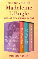 The_Novels_of_Madeleine_L_Engle_Volume_One