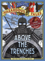 Nathan_Hale_s_Hazardous_Tales__Above_the_Trenches