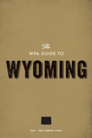 The_WPA_Guide_to_Wyoming