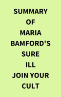 Summary_of_Maria_Bamford_s_Sure_Ill_Join_Your_Cult