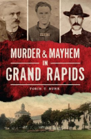 Murder___Mayhem_in_Grand_Rapids