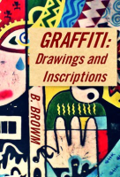 Graffiti__Drawings_and_Inscriptions