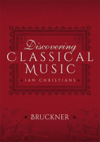 Discovering_Classical_Music__Bruckner