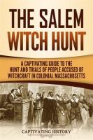 The_Salem_Witch_Hunt__A_Captivating_Guide_to_the_Hunt_and_Trials_of_People_Accused_of_Witchcraft_in