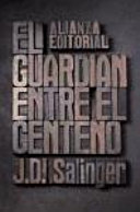 El_guardi__n_entre_el_centeno