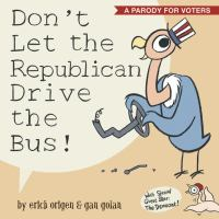 Don_t_let_the_Republican_drive_the_bus_