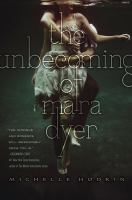 The_unbecoming_of_Mara_Dyer