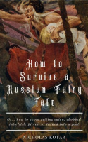 How_to_Survive_a_Russian_Fairy_Tale