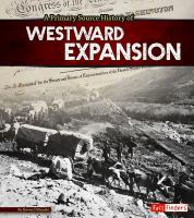 A_primary_source_history_of_Westward_expansion