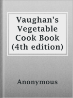 Vaughan_s_Vegetable_Cook_Book__4th_edition_