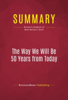 Summary__The_Way_We_Will_Be_50_Years_from_Today