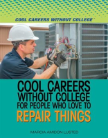 Cool_Careers_Without_College_for_People_Who_Love_to_Repair_Things