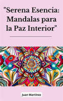 Serena_Esencia__Mandalas_para_la_Paz_Interior