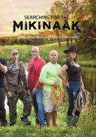 Searching_for_the_Mikinaak
