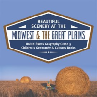 Beautiful_Scenery_at_the_Midwest___the_Great_Plains_United_States_Geography_Grade_5_Children_s