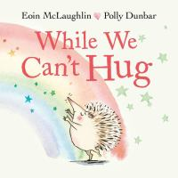 While_we_can_t_hug