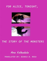 For_Alice__tonight__the_story_of_monsters
