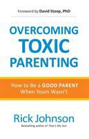 Overcoming_toxic_parenting