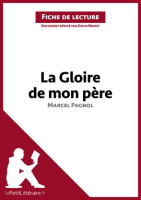 La_Gloire_de_mon_p__re_de_Marcel_Pagnol__Fiche_de_lecture_