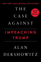 The_Case_Against_Impeaching_Trump