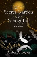 The_secret_garden_of_Yanagi_Inn