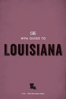 The_WPA_Guide_To_Louisiana