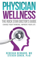 Physician_Wellness__The_Rock_Star_Doctor_s_Guide