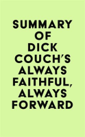 Summary_of_Dick_Couch_s_Always_Faithful__Always_Forward