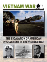 The_Escalation_of_American_Involvement_in_the_Vietnam_War