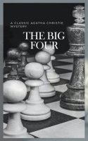 The_Big_Four__A_Classic_Detective_eBook_Replete_with_International_Intrigue