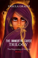 The_Immortal_Curse_Trilogy__The_Beginning_of_the_End__Book_1