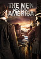 The_Men_Who_Built_America_-_Season_1