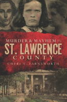 Murder___Mayhem_in_St__Lawrence_County